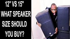 12 vs 15 inch what Speaker Size Should You Buy? EV ELX 112P vs 115P