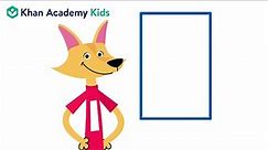 Rectangles | Learning Shapes | Khan Academy Kids