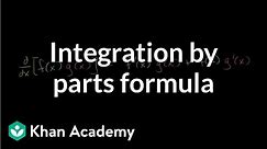 Integration by parts intro | AP Calculus BC | Khan Academy