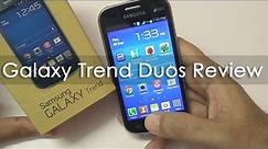 Samsung Galaxy Trend Duos Budget Android In-depth Review GT-S7392