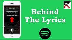 How To Find Song Lyrics Spotify (Behind the lyrics)