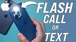 How to Make Your iPhone Flash When You Get a Text or Call