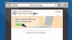 IdentityTheft.gov Helps You Report and Recover from Identity Theft | Federal Trade Commission