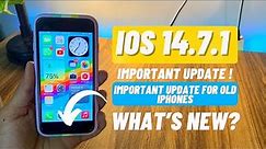 iOS 14.7.1 Update On iPhone SE 2020 | iOS 14.7.1 New Features | iOS 14.7.1 What’s New
