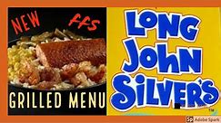 Long John Silvers New Grilled Menu