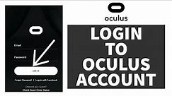 How to Login to Oculus Account || Oculus Sign-In || 2022