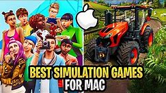 top 9 Best simulation games for Mac 2024