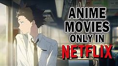 Top 10 BEST Anime Films On Netflix!