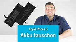 iPhone 6 â€“ Akku tauschen [Reparaturanleitung]