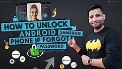 How to Unlock Android Phone if forgot Password (2023) Unlock Samsung Phone without Password