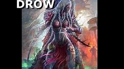 Dungeons and Dragons Lore : Drow Elves