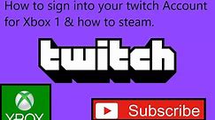 How to sign into your Twitch on Xbox 1 & How to stream. #Twitch #Streaming #Xbox1