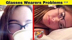 Hilarious Things That Will Make All Glasses Wearers Cry with Laughter