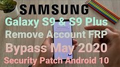 Remove Account Samsung S9 S9 + Bypass Frp Android 10 May 2020 Security Patch