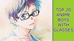 [Ranking] Top 20 Anime Boys with Glasses
