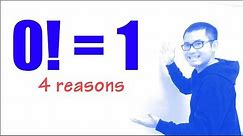 zero factorial, why 0! should be 1, 4 reasons