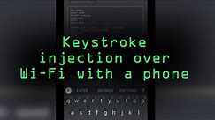 One Way Hackers Can Perform Keystroke Injection Over Wi-Fi from a Smartphone