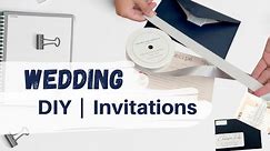 Wedding Series #4: DIY Invitations