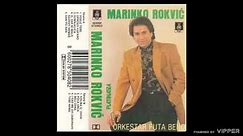 Marinko Rokvic - Koliba il' dvor - (Audio 1992)