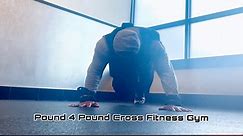 Pound4Pound Cross Fitness, LLC Motivational Fitness Video