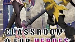 Classroom for Heroes (Original Japanese): Season 1 Episode 2 Sophie