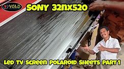 Sony 32NX520 Led Tv Screen Polaroid Sheets Part 1