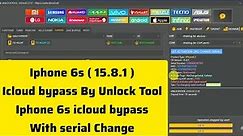 Iphone 6s ( 15.8.1 ) Icloud bypass By Unlock Tool | Iphone 6s icloud bypass with serial Change