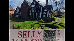 A Hidden gem Selly Manor