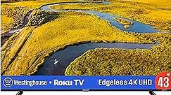 Westinghouse Edgeless Roku TV - 43 Inch Smart TV, 4K LED UHD TV w/HDR 10, Wi-Fi & Mobile App Connectivity, Flat Screen TV Compatible w/Apple Home Kit, Alexa, & Google Assistant