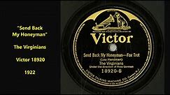 The Virginians - Send Back My Honeyman (1922)