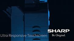Ultra Responsive Touchscreen - Future Workplace MFP from Sharp
