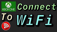 How to Connect your Xbox One to internet WiFi
