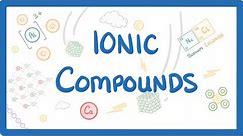 GCSE Chemistry - What is an Ionic Compound? Ionic Compounds Explained #15