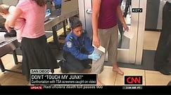 CNN: John Tyner to TSA security 'Don't 'touch my junk'