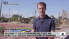President Zelenskyy calls for more military aid