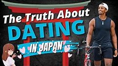 Dating in Japan | The Truth About Dating Japanese Women In Tokyo