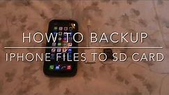 Part 2: How to backup files from iPhone to SD card