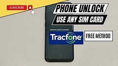 Say Goodbye to Restrictions: Unlocking Your TracFone