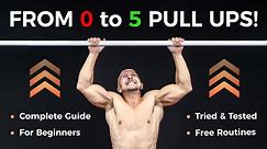 Pull Ups For Beginners - How To Get From 0 to 5 Pull Ups!