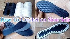 How to crochet on shoe sole