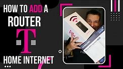 How to add a router to T-Mobile Home Internet | Arcadyan KVD21