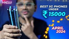TOP 5 Best 5G Phones Under 15000 in APRIL 2024 l Best Mobile Under 15000