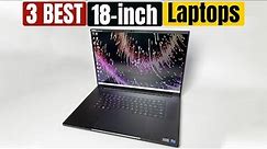 Best 18-inch Laptops of 2024 [Updated]