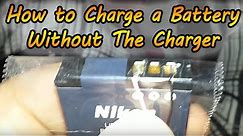 How to Charge a Battery Without a Charger - Charge Any Battery With Only a USB Cable