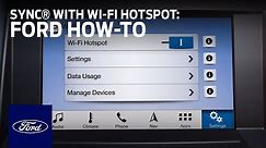 SYNC® Connect with Wi-Fi Hotspot Overview | SYNC 3 How-To | Ford