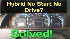2012 Toyota Camry Hybrid Won't Start Or Drive Solved! | hybrid won't start Do this
