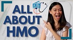 HMO FOR BEGINNERS | HEALTH MAINTENANCE ORGANIZATION 101 PHILIPPINES | What you need to know
