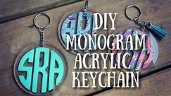 Monogram Acrylic Keychains | Tutorial