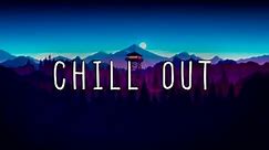 Chill Out Mix 2022 | Lo Fi |Background Lounge & Relaxation Music 🍃