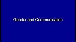 Gender and Communication: How Men and Women Communicate Differently